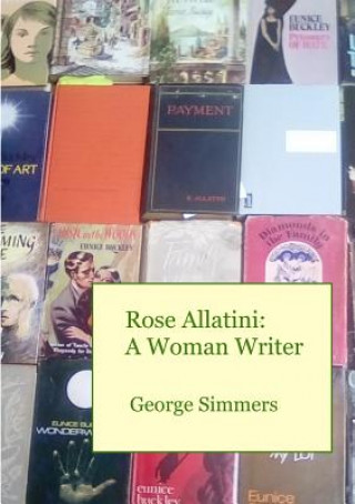Rose Allatini: A Woman Writer