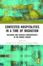 Contested Hospitalities in a Time of Migration