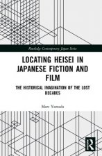 Locating Heisei in Japanese Fiction and Film