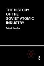 History of the Soviet Atomic Industry