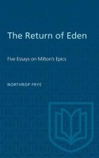 RETURN EDEN 5 ESSAYS ON MILTONS EPICP