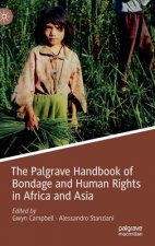 Palgrave Handbook of Bondage and Human Rights in Africa and Asia