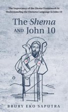 Shema and John 10