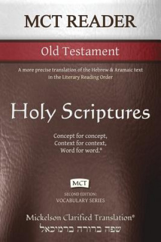 MCT Reader Old Testament, Mickelson Clarified