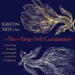 Yin and Yang of Self-Compassion