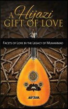 Hijazi Gift of Love