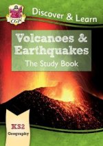 KS2 Discover & Learn: Geography - Volcanoes and Earthquakes Study Book