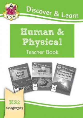 KS2 Discover & Learn: Geography - Human and Physical Geography Teacher Book