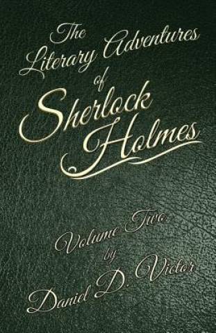 Literary Adventures of Sherlock Holmes Volume 2