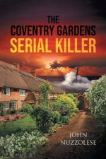 Coventry Gardens Serial Killer