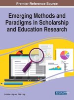 Emerging Methods and Paradigms in Scholarship and Education Research