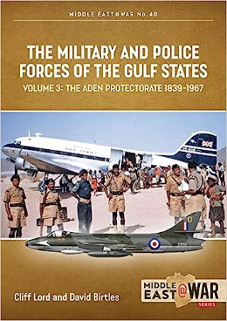 Military and Police Forces of the Gulf States Volume 3