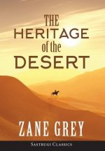 Heritage of the Desert (ANNOTATED)