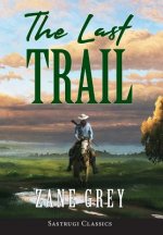 Last Trail (ANNOTATED)