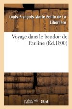 Voyage Dans Le Boudoir de Pauline