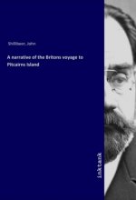 narrative of the Britons voyage to Pitcairns Island