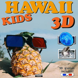 Hawaii 3D - the Kids' Book