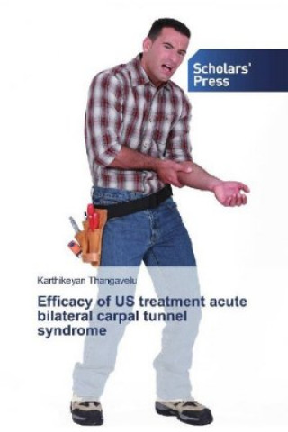 Efficacy of US treatment acute bilateral carpal tunnel syndrome