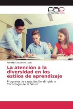 La atención a la diversidad en los estilos de aprendizaje