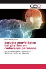 Estudio morfológico del pterion en cadáveres peruanos