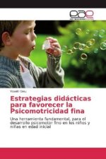 Estrategias didácticas para favorecer la Psicomotricidad fina