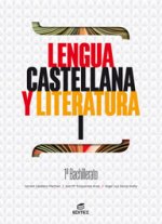 LENGUA CASTELLANA Y LITERATURA 1 BACHILLERATO
