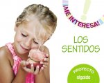 PROYECTO LOS SENTIDOS 3-5AÑOS. ¡ME INTERESA! 2019