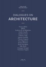 Dialogues on Architecture