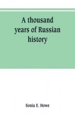 thousand years of Russian history