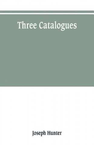 Three catalogues