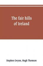 fair hills of Ireland