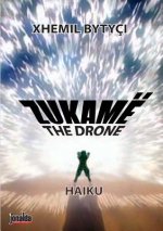 DRONE - Haiku -
