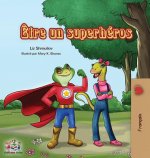 Etre un superheros