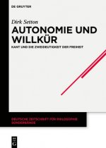 Autonomie Und Willkur