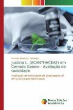 Justicia L. (ACANTHACEAE) em Cerrado Goiano - Avaliaç?o de toxicidade