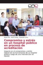 Compromiso y estrés en un hospital público en proceso de acreditación