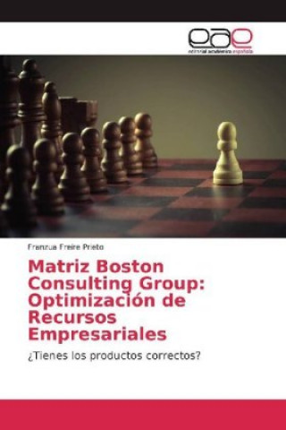 Matriz Boston Consulting Group: Optimización de Recursos Empresariales