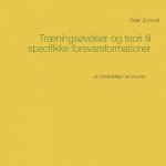 Traeningsovelser og teori til specifikke forsvarsformationer