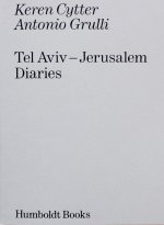 Tel Aviv - Jerusalem Diaries