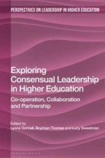 Exploring Consensual Leadership in Higher Education