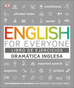 English for Everyone Gramática Inglesa. El Libro de Ejercicios: Más de 1.000 Ejercicios Para Entender Y Practicar El Inglés
