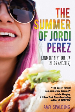 Summer of Jordi Perez (And the Best Burger in Los Angeles)