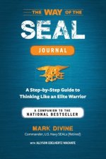 Way of the SEAL Journal: A Companion to the National Bestseller