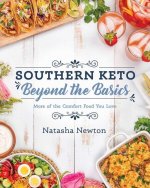 Southern Keto: Beyond The Basics