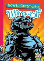 How to Outsmart a Werewolf