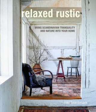 Relaxed Rustic (Niki Brantmark)(Kemény kötésű)