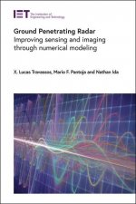 Ground Penetrating Radar: Improving Sensing and Imaging Through Numerical Modeling