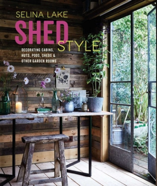 Shed Style (Selina Lake)()