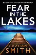 Fear in the Lakes
