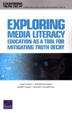 Exploring Media Literacy Education as a Tool for Mitigating Truth Decay